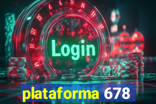 plataforma 678